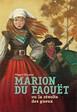 Marion du Faout ou la rvolte des gueux