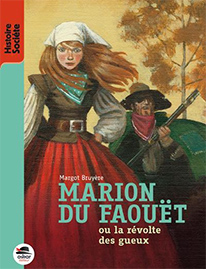 Marion du Faout ou la rvolte des gueux