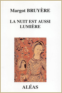 La nuit est aussi lumière