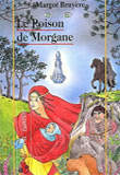 Le poison de Morgane